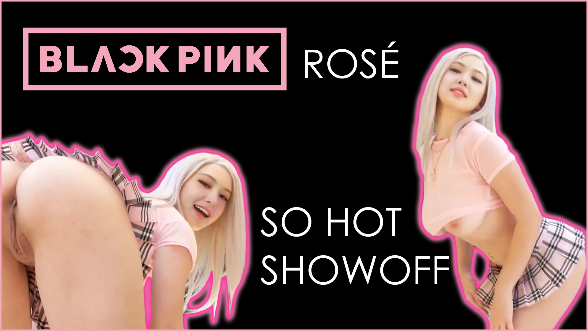 Rose porn BLACKPINK 로제 딥페이크 - aa69TV